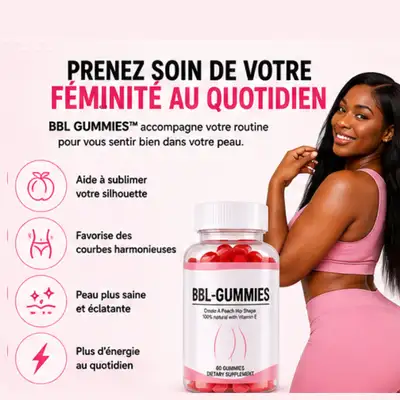 BBL Gummies - DES RONDEURS QUI ATTIRENT LES REGARDS ? 🍑🔥